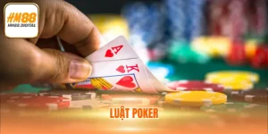 Luật Chơi Poker - Yếu Tố Quan Trọng Giúp Thắng Lớn