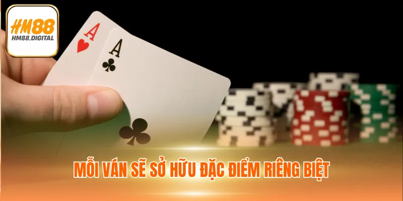 Luật Chơi Poker - Yếu Tố Quan Trọng Giúp Thắng Lớn 2025 3 Mỗi vòng cược sẽ sở hữu đặc điểm riêng biệt