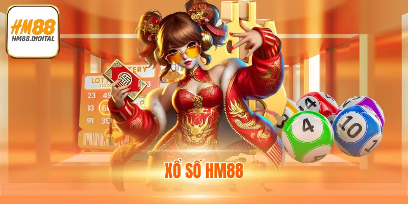 Khám Phá Xổ Số HM88 - Sảnh Chơi Và Ưu Điểm Nổi Bật